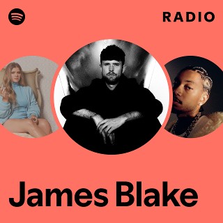 James Blake | Spotify