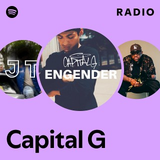 Capital G | Spotify