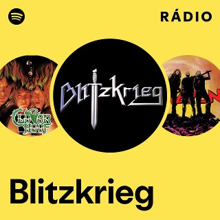 Blitzkrieg | Spotify
