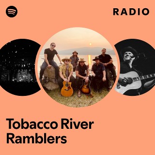tobacco river ramblers Tobacco River Ramblers Radio