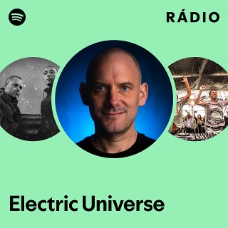 Electric Universe | Spotify
