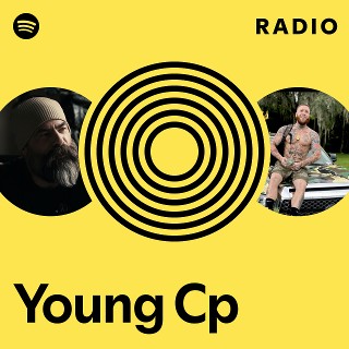 young cp Young Cp | Spotify