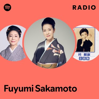 Fuyumi Sakamoto | Spotify