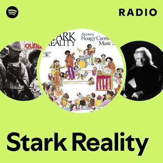 Stark Reality | Spotify
