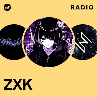 ZXK | Spotify