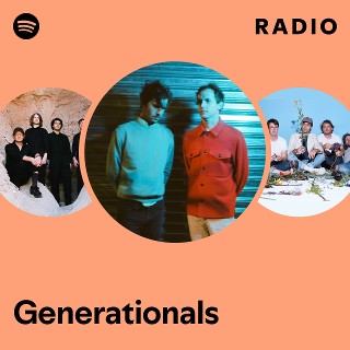 Generationals Radio