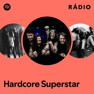 Hardcore Superstar | Spotify