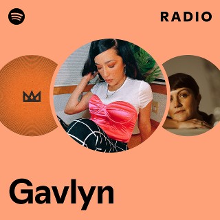 Gavlyn | Spotify