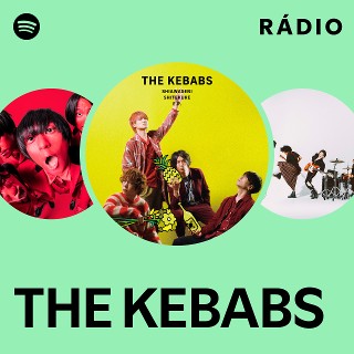 THE KEBABS | Spotify