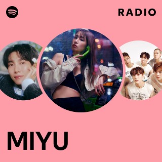 MIYU | Spotify