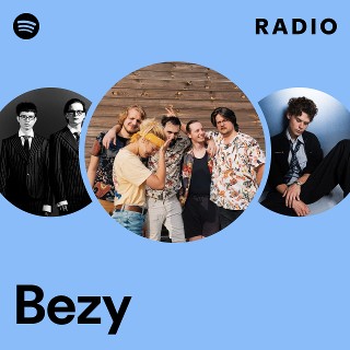 Bezy Radio | Spotify Playlist
