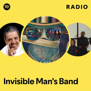 Invisible Man's Band | Spotify
