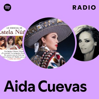 Aida Cuevas | Spotify Aida Cuevas | Spotify
