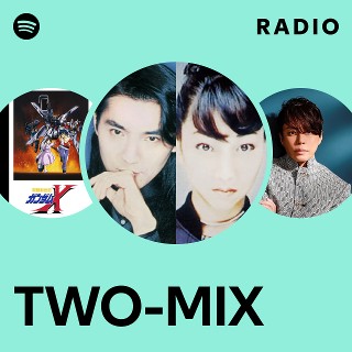 TWO-MIX | Spotify