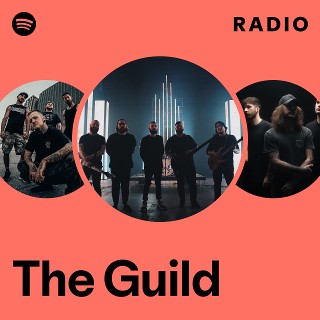 The Guild Radio | Spotify Playlist