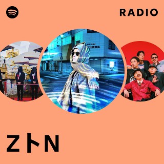 ZトN | Spotify
