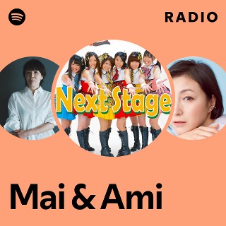 Mai & Ami | Spotify