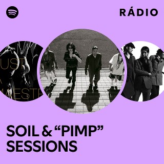 SOIL & “PIMP” SESSIONS | Spotify