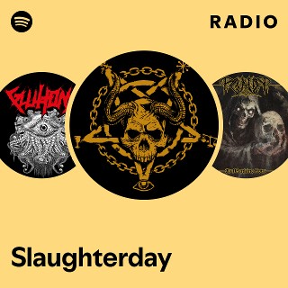 Slaughterday | Spotify