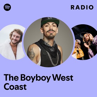 The Boyboy West Coast | Spotify