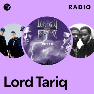 Lord Tariq | Spotify