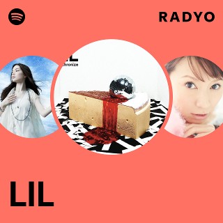 LIL | Spotify