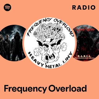 Frequency Overload Radio | Spotify Playlist