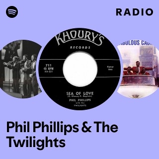 Phil Phillips & The Twilights | Spotify