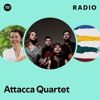 クラシック songs without words - Attacca Quartet Attacca Quartet | Spotify