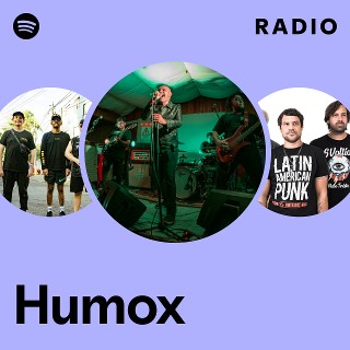 Humox Radio | Spotify Playlist