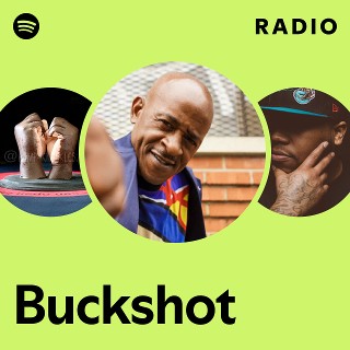 Buckshot | Spotify