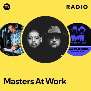 Masters At Work | Spotify