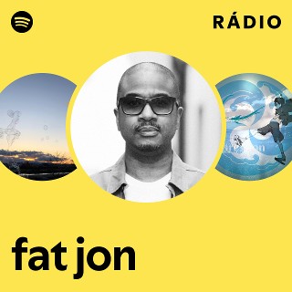 fat jon | Spotify