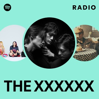 THE XXXXXX | Spotify