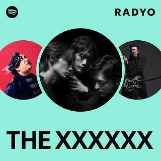 THE XXXXXX | Spotify