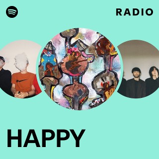 HAPPY | Spotify