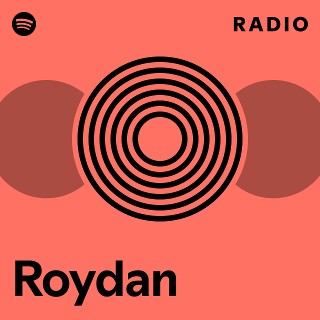 Roydan Radio | Spotify Playlist