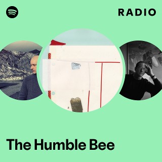 洋楽 The Humble Bee The Humble Bee | Spotify