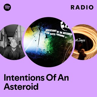 Imagem de Intentions Of An Asteroid