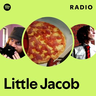 Little Jacob Radio | Spotify Playlist