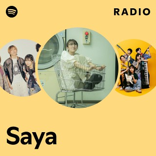 Saya | Spotify