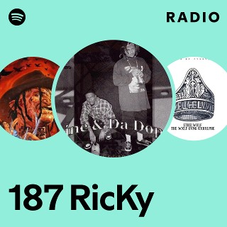 187 RicKy | Spotify