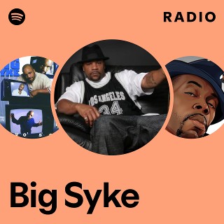 Big Syke | Spotify