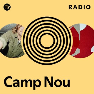 Camp Nou Radio | Spotify Playlist