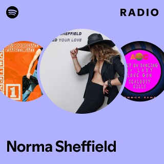 Norma Sheffield | Spotify