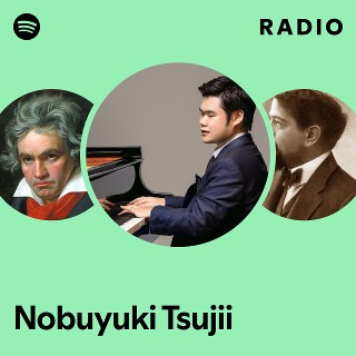 Nobuyuki Tsujii | Spotify