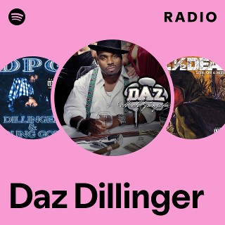 Daz Dillinger | Spotify