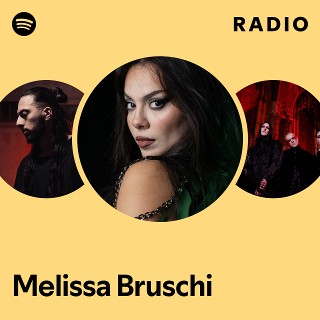 Melissa Bruschi Radio | Spotify Playlist