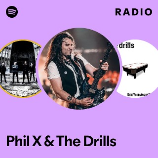 Imagem de Phil X & The Drills
