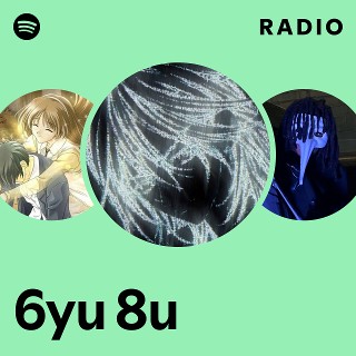 6yu 8u | Spotify